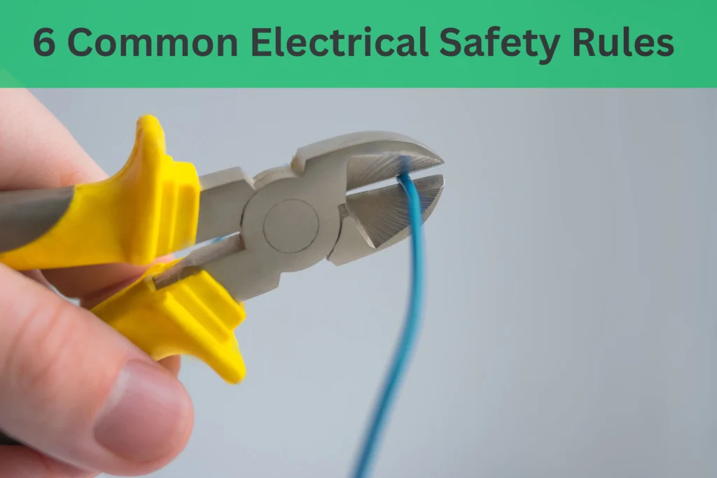 irelectric services- 6 Common Electrical Safety Rules
